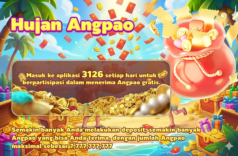 Hujan Angpao. Masuk ke aplikasi 3126 setiap hari untuk berpartisipasi dalam menerima Angpao gratis. Semakin banyak Anda melakukan deposit, semakin banyak Angpao yang bisa Anda terima, dengan jumlah Angpao maksimal sebesar 7,777,777,777.