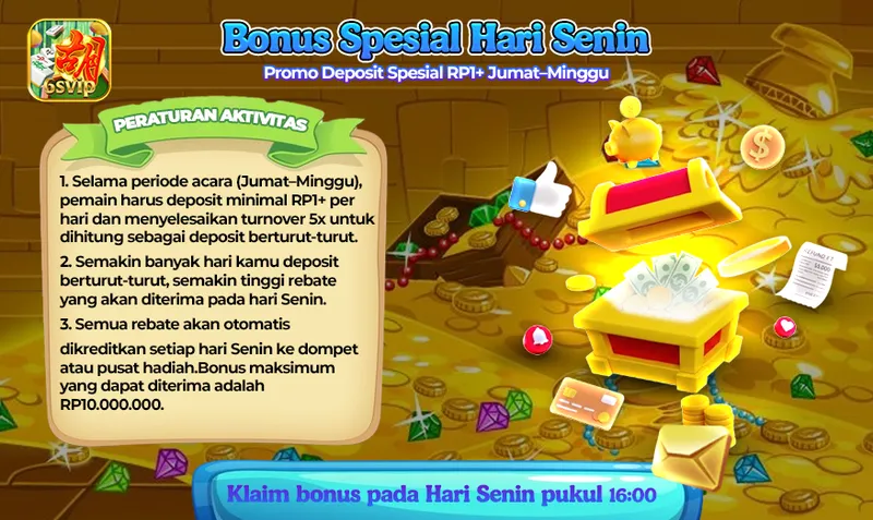 Bonus Spesial Hari Senin. Promo Deposit Spesial RP1+ Jumat-Minggu. PERATURAN AKTIVITAS: 1. Selama periode acara (Jumat-Minggu), pemain harus deposit minimal RP1+ per hari dan menyelesaikan turnover 5x untuk dihitung sebagai deposit berturut-turut. 2. Semakin banyak hari kamu deposit berturut-turut, semakin tinggi rebate yang akan diterima pada hari Senin. 3. Semua rebate akan otomatis dikreditkan setiap hari Senin ke dompet atau pusat hadiah. Bonus maksimum yang dapat diterima adalah RP10.000.000. Klaim bonus pada Hari Senin pukul 16:00.