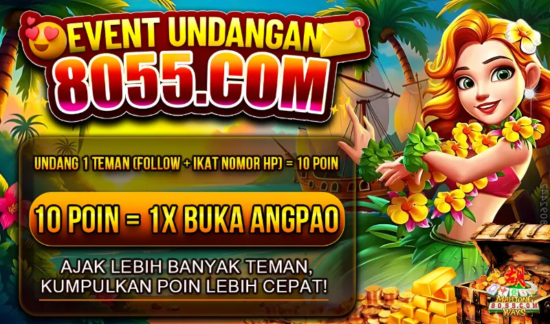 EVENT UNDANGAN 8055.COM. UNDANG 1 TEMAN (FOLLOW + IKAT NOMOR HP) = 10 POIN. 10 POIN = 1X BUKA ANGPAO. AJAK LEBIH BANYAK TEMAN, KUMPULKAN POIN LEBIH CEPAT!
