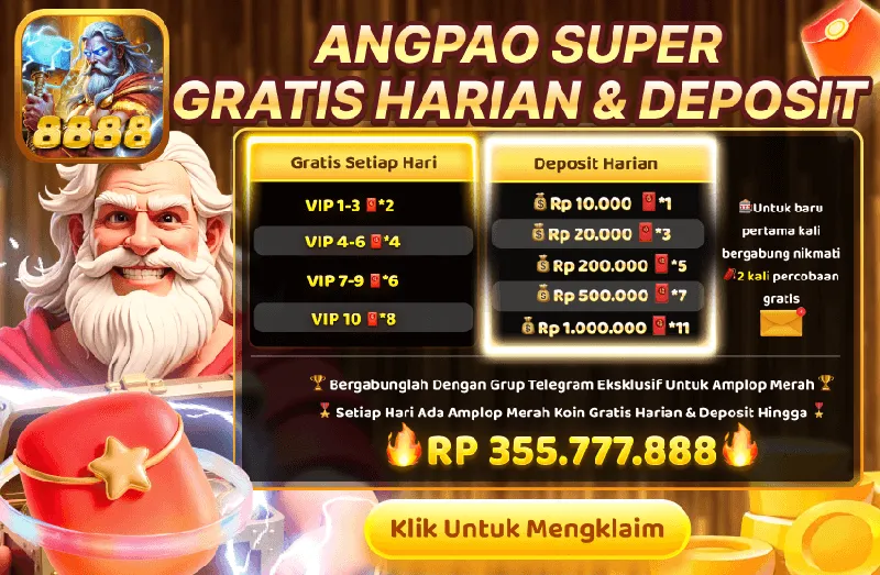ANGPAO SUPER GRATIS HARIAN & DEPOSIT. Gratis Setiap Hari: VIP 1-3 *2, VIP 4-6 *4, VIP 7-9 *6, VIP 10 *8. Deposit Harian: Rp 10.000 *1, Rp 20.000 *3, Rp 200.000 *5, Rp 500.000 *7, Rp 1.000.000 *11. Untuk baru pertama kali bergabung nikmati 2 kali percobaan gratis. Bergabunglah Dengan Grup Telegram Eksklusif Untuk Amplop Merah. Setiap Hari Ada Amplop Merah Koin Gratis Harian & Deposit Hingga RP 355.777.888.