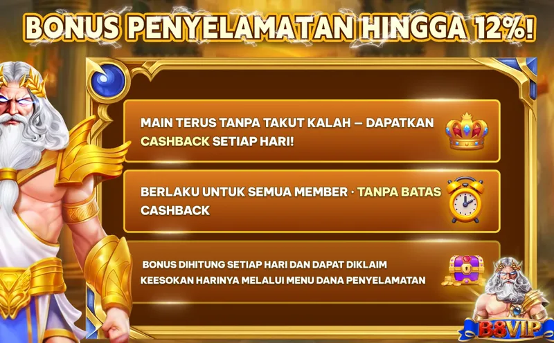 BONUS PENYELAMATAN HINGGA 12%!
MAIN TERUS TANPA TAKUT KALAH – DAPATKAN CASHBACK SETIAP HARI!
BERLAKU UNTUK SEMUA MEMBER • TANPA BATAS CASHBACK
BONUS DIHITUNG SETIAP HARI DAN DAPAT DIKLAIM KEESOKAN HARINYA MELALUI MENU DANA PENYELAMATAN