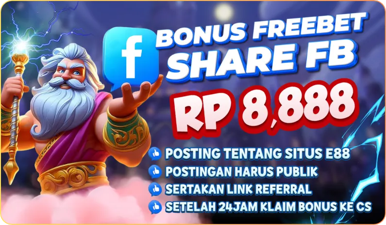 BONUS FREEBET SHARE FB RP 8,888. POSTING TENTANG SITUS E88. POSTINGAN HARUS PUBLIK. SERTAKAN LINK REFERRAL. SETELAH 24 JAM KLAIM BONUS KE CS.