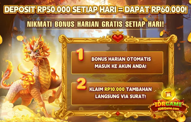 Deposit Rp50.000 setiap hari dan dapatkan total saldo Rp60.000 melalui bonus harian otomatis dan klaim tambahan via surat. - idrgame