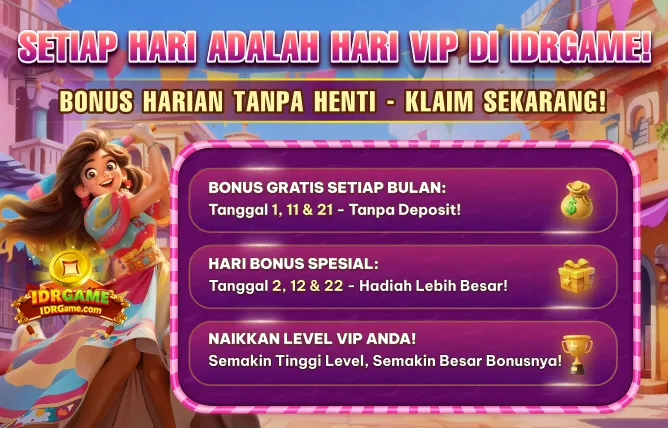 Nikmati bonus harian tanpa henti di IDRGAME termasuk bonus gratis setiap bulan pada tanggal tertentu dan hadiah spesial berdasarkan level VIP. - idrgame