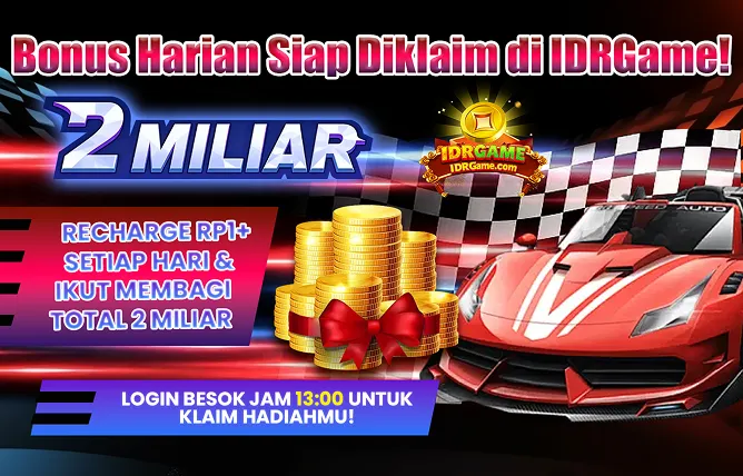 Isi ulang minimal RP1 setiap hari untuk berkesempatan membagi total hadiah 2 Miliar. Klaim hadiah Anda dengan login besok jam 13:00. - idrgame
