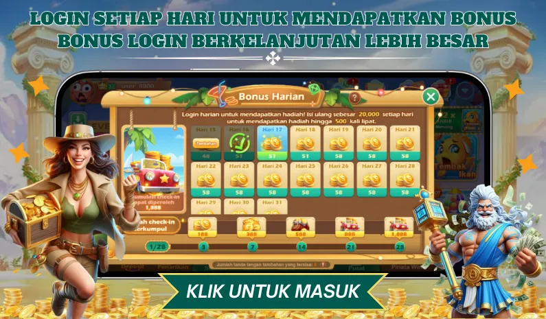 LOGIN SETIAP HARI UNTUK MENDAPATKAN BONUS. BONUS LOGIN BERKELANJUTAN LEBIH BESAR. Bonus Harian: Login harian untuk mendapatkan hadiah! Isi ulang sebesar 20,000 setiap hari untuk mendapatkan hadiah hingga 500 kali lipat. Akumulasi check-in dapat diperoleh 1,888. Hadiah check-in terkumpul: 3 hari (188), 7 hari (388), 14 hari (588), 21 hari (888), 28 hari (1,888).