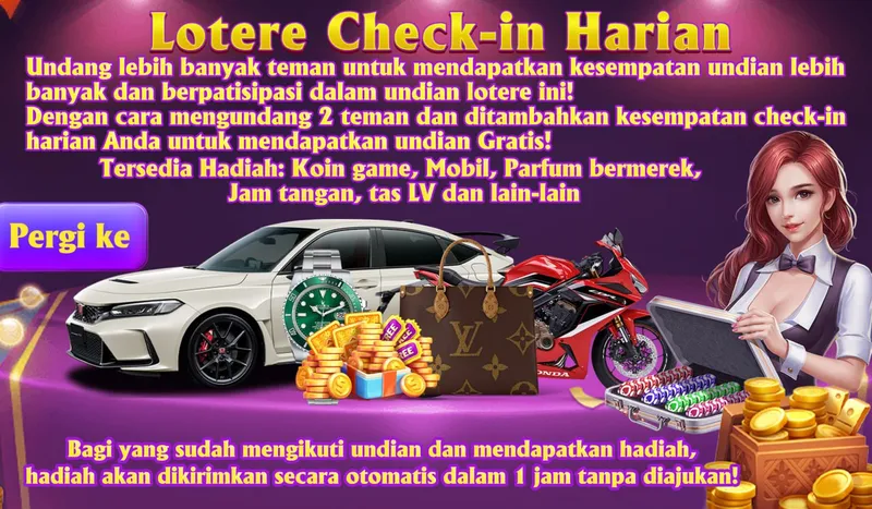 Lotere Check-in Harian. Undang lebih banyak teman untuk mendapatkan kesempatan undian lebih banyak dan berpartisipasi dalam undian lotere ini! Dengan cara mengundang 2 teman dan ditambahkan kesempatan check-in harian Anda untuk mendapatkan undian Gratis! Tersedia Hadiah: Koin game, Mobil, Parfum bermerek, Jam tangan, tas LV dan lain-lain. Bagi yang sudah mengikuti undian dan mendapatkan hadiah, hadiah akan dikirimkan secara otomatis dalam 1 jam tanpa diajukan!