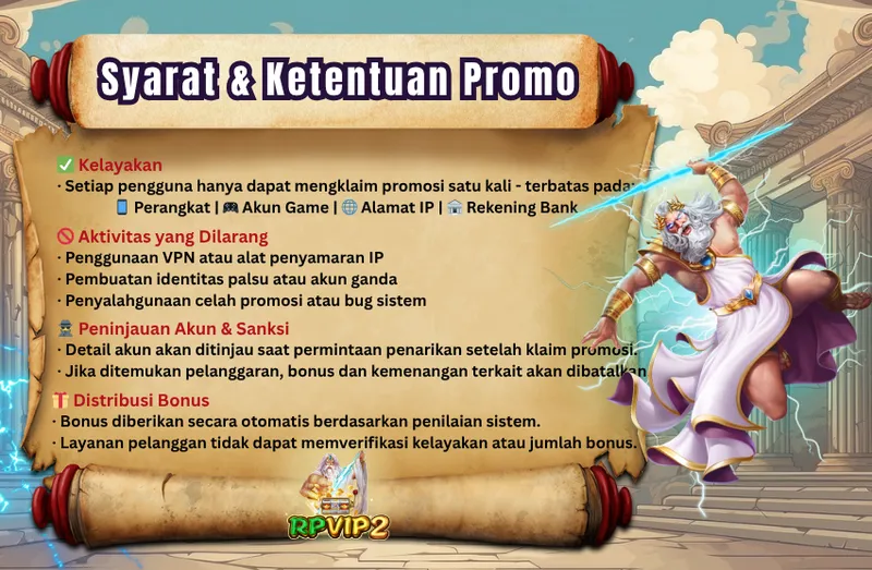 Syarat & Ketentuan Promo
Kelayakan
Setiap pengguna hanya dapat mengklaim promosi satu kali - terbatas pada: Perangkat | Akun Game | Alamat IP | Rekening Bank
Aktivitas yang Dilarang
Penggunaan VPN atau alat penyamaran IP
Pembuatan identitas palsu atau akun ganda
Penyalahgunaan celah promosi atau bug sistem
Peninjauan Akun & Sanksi
Detail akun akan ditinjau saat permintaan penarikan setelah klaim promosi.
Jika ditemukan pelanggaran, bonus dan kemenangan terkait akan dibatalkan
Distribusi Bonus
Bonus diberikan secara otomatis berdasarkan penilaian sistem.
Layanan pelanggan tidak dapat memverifikasi kelayakan atau jumlah bonus.