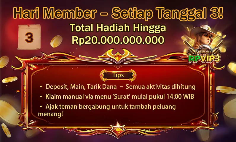 Hari Member - Setiap Tanggal 3! Total Hadiah Hingga Rp20.000.000.000. Tips: Deposit, Main, Tarik Dana - Semua aktivitas dihitung. Klaim manual via menu 'Surat' mulai pukul 14:00 WIB. Ajak teman bergabung untuk tambah peluang menang!