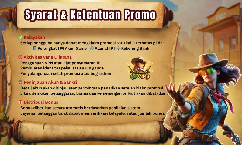 Syarat & Ketentuan Promo
Kelayakan
Setiap pengguna hanya dapat mengklaim promosi satu kali - terbatas pada: Perangkat | Akun Game | Alamat IP | Rekening Bank
Aktivitas yang Dilarang
Penggunaan VPN atau alat penyamaran IP
Pembuatan identitas palsu atau akun ganda
Penyalahgunaan celah promosi atau bug sistem
Peninjauan Akun & Sanksi
Detail akun akan ditinjau saat permintaan penarikan setelah klaim promosi.
Jika ditemukan pelanggaran, bonus dan kemenangan terkait akan dibatalkan.
Distribusi Bonus
Bonus diberikan secara otomatis berdasarkan penilaian sistem.
Layanan pelanggan tidak dapat memverifikasi kelayakan atau jumlah bonus.