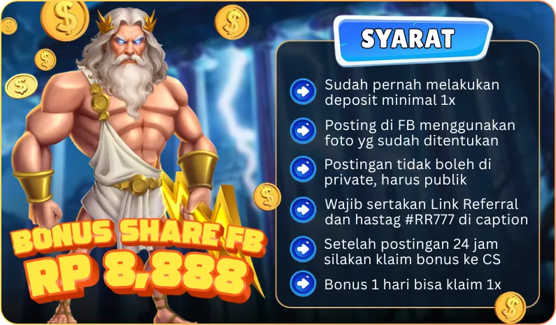 SYARAT: Sudah pernah melakukan deposit minimal 1x. Posting di FB menggunakan foto yg sudah ditentukan. Postingan tidak boleh di private, harus publik. Wajib sertakan Link Referral dan hastag #RR777 di caption. Setelah postingan 24 jam silakan klaim bonus ke CS. Bonus 1 hari bisa klaim 1x.
