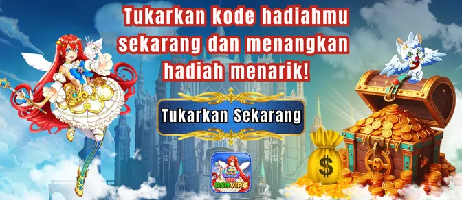 Tukarkan kode hadiahmu sekarang dan menangkan hadiah menarik! Tukarkan Sekarang. RSNVIP6