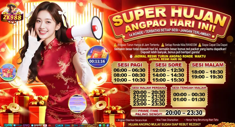 SUPER HUJAN ANGPAO HARI INI! 14 RONDE TERBATAS SETIAP SESI JANGAN TERLAMBAT! Angpao Turun Hanya di Jam Tertentu. Setiap Ronde Nilai RANDOM. Siapa Cepat Dia Dapat. Semakin besar total deposit hari ini, semakin besar bonus red packet yang kamu dapatkan! Deposit lebih banyak, bonus jadi berlipat ganda! JADWAL RESMI TURUN ANGPAO RONDE WAKTU JADWAL RESMI HARI INI: SESI PAGI (06:00-06:30, 08:00-08:30, 10:00-10:30), SESI SORE (12:00-12:30, 14:00-14:30, 15:00-15:30), SESI MALAM (18:00-18:30, 19:00-19:30), SESI MALAM PERDANA (20:00-20:30, 21:00-21:30, 22:00-22:30, 23:00-23:30), SESI TENGAH MALAM (00:00-00:30, 01:00-01:30). PRIME TIME PALING SENGIT 20:00 - 23:30.